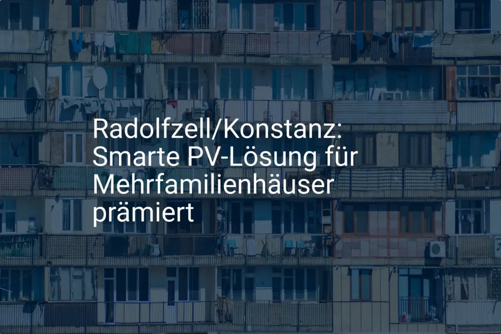 StartGreen Award für smarte PV Lösung im Mehrfamilienhaus am Bodensee