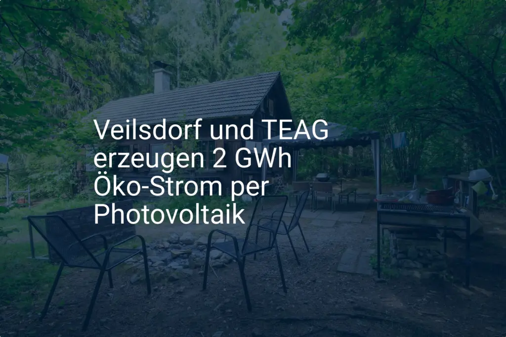 TEAG und Veilsdorf: Neue Photovoltaik-Anlage für Thüringer Ökostromerzeugung