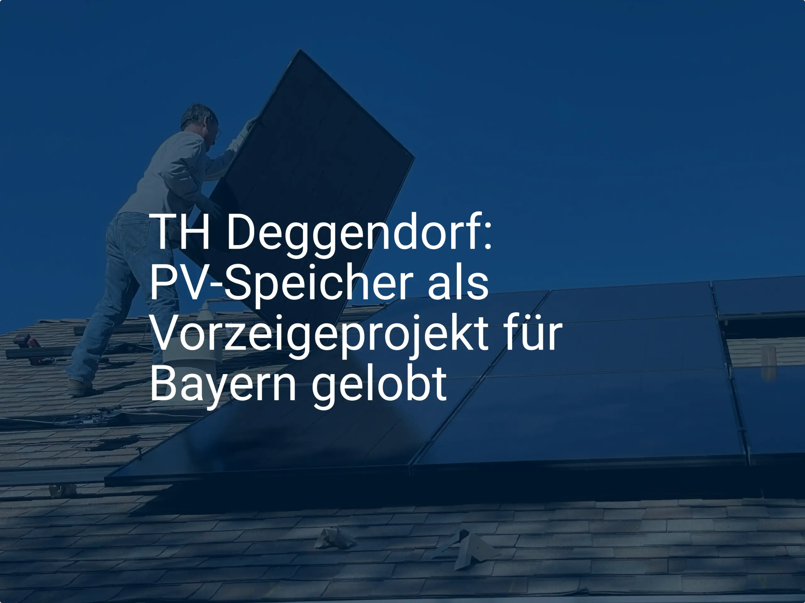 TH Deggendorf: PV-Speicher als Vorzeigeprojekt für Bayern gelobt