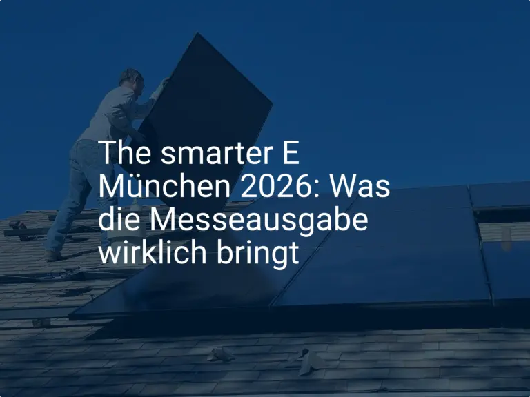 The smarter E München 2026: Was die Messeausgabe wirklich bringt