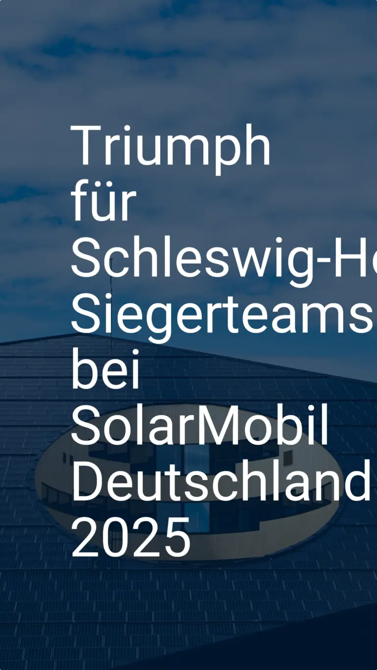 Triumph für Schleswig-Holsteins Siegerteams bei SolarMobil Deutschland 2025