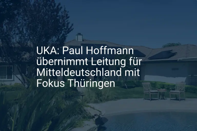 UKA: Paul Hoffmann übernimmt Leitung für Mitteldeutschland mit Fokus Thüringen