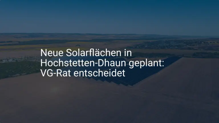 VG-Rat entscheidet über neue Solarflächen in Hochstetten-Dhaun
