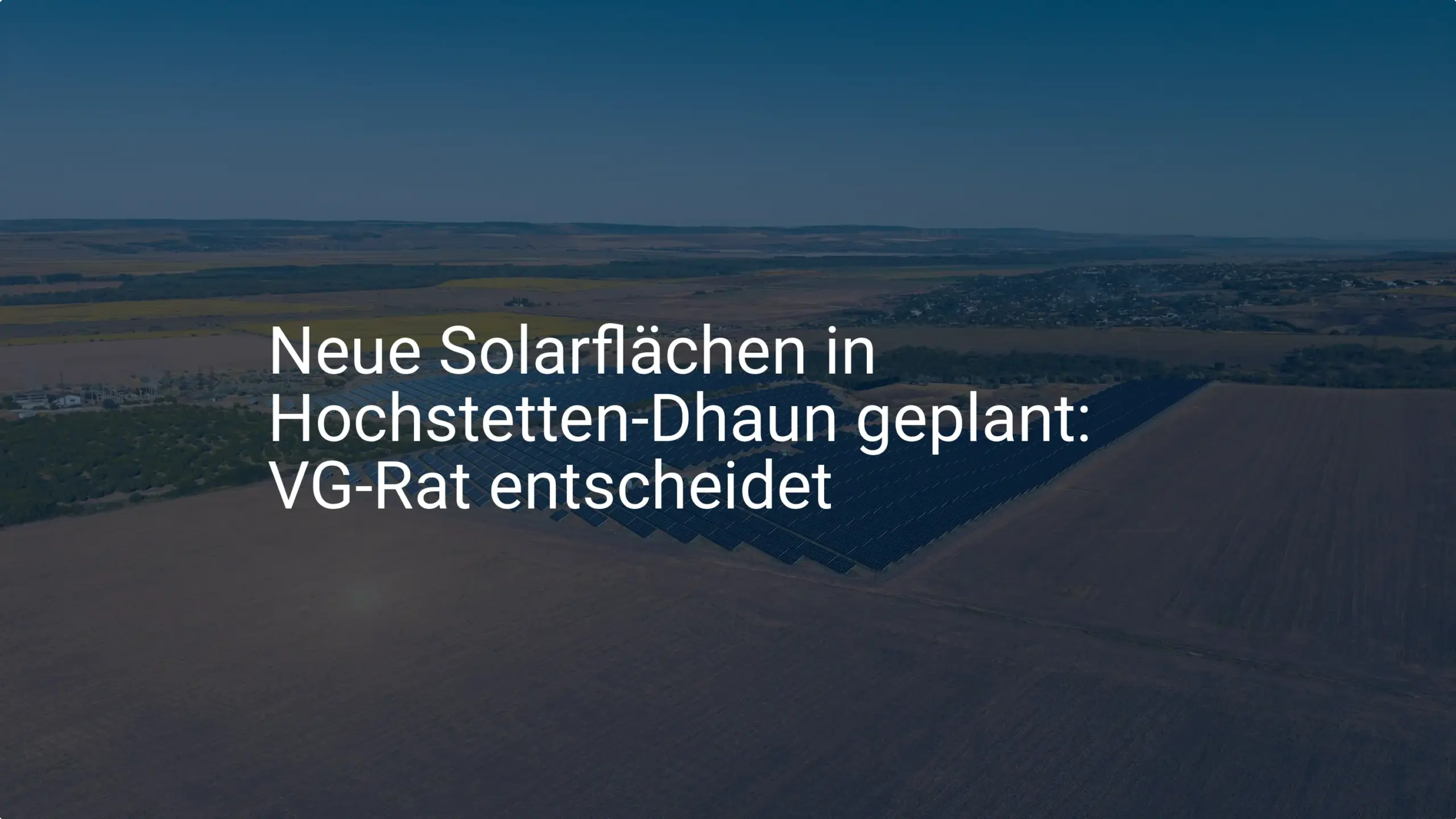 VG-Rat entscheidet über neue Solarflächen in Hochstetten-Dhaun