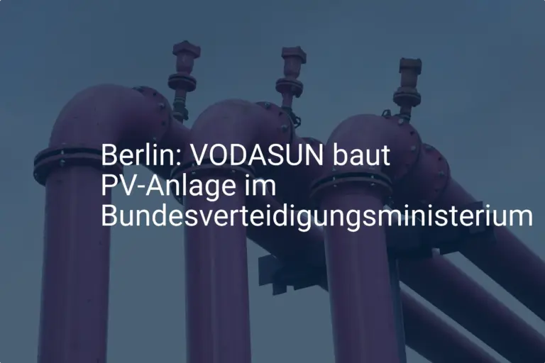VODASUN realisiert besondere PV-Anlage am Bundesverteidigungsministerium Berlin