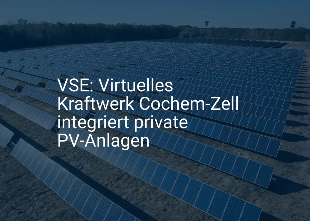 VSE: Virtuelles Kraftwerk Cochem-Zell integriert private PV-Anlagen
