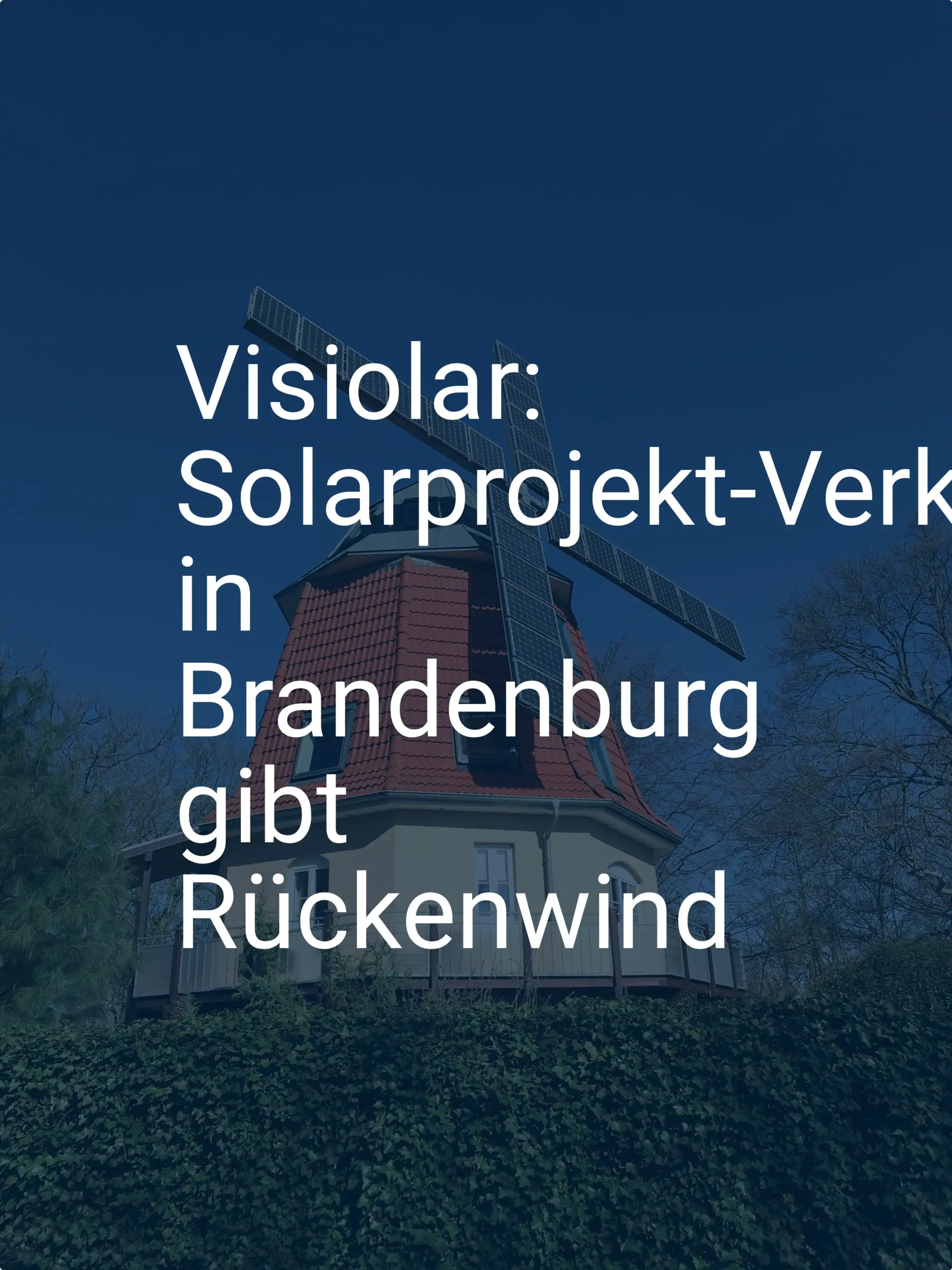 Visiolar: Solarprojekt-Verkauf in Brandenburg gibt Rückenwind