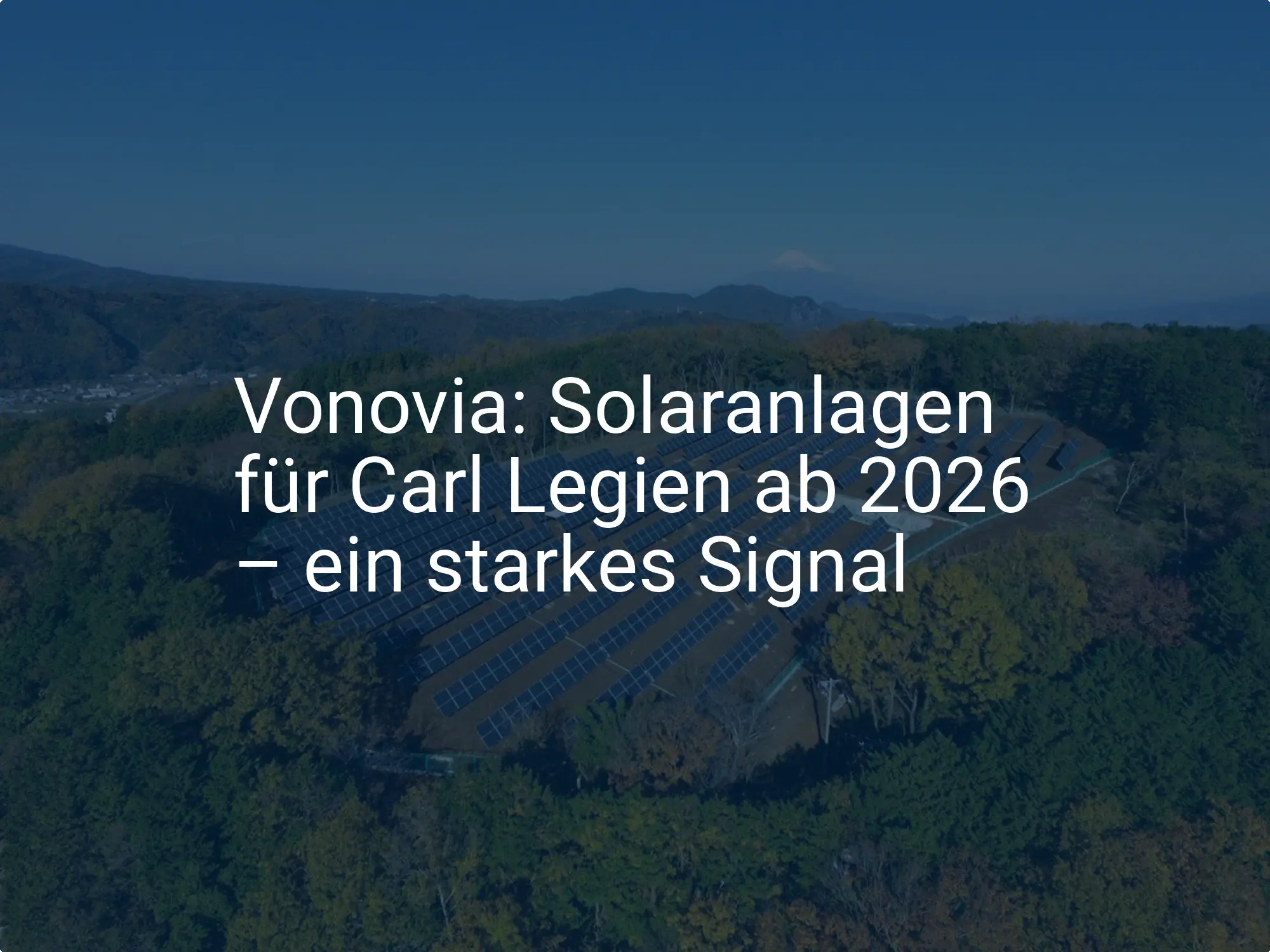 Vonovia: Solaranlagen für Carl Legien ab 2026 – ein starkes Signal