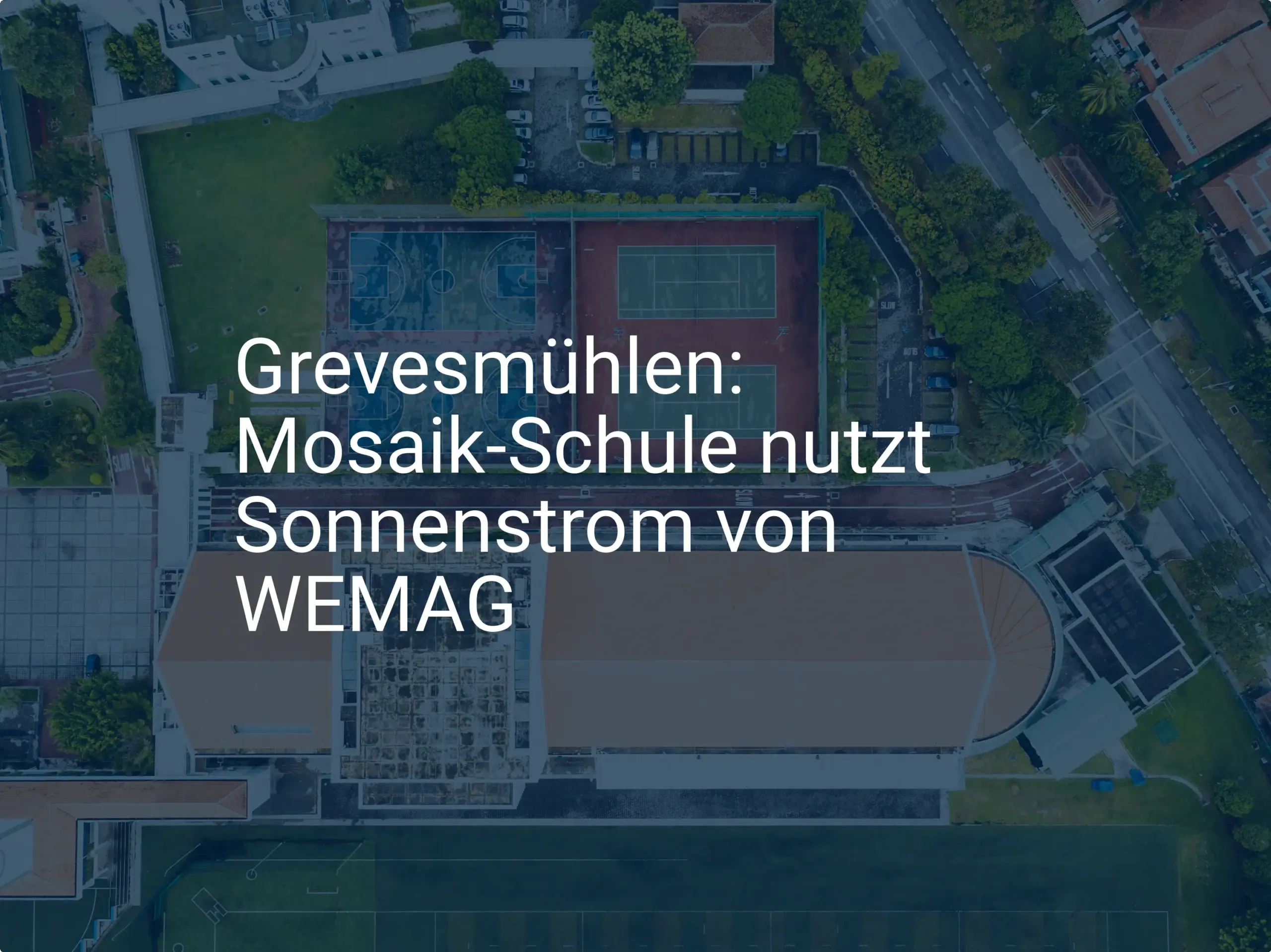 Vorbildlich: Mosaik-Schule Grevesmühlen setzt auf Sonnenstrom von WEMAG