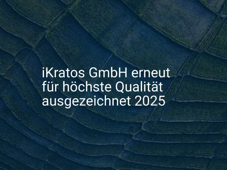 iKratos GmbH: Erneute Auszeichnung für höchste Qualität bis 2025