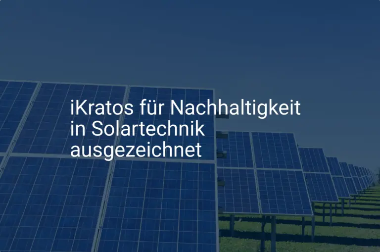 iKratos erhält Auszeichnung für Nachhaltigkeit in der Solartechnik