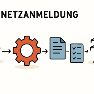 Die Rolle des Solarteurs bei der Netzanmeldung
